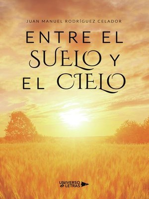 cover image of Entre el suelo y el Cielo